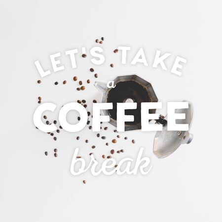 Opened coffee maker,  coffee beans scattered on the table and  hand drawn quote Let's take a coffee break.の写真素材