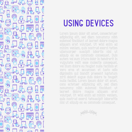 Using devices concept with thin line icons: gadget, tablet in hands, touchscreen, fingerprint, laptop, wireless headphones. Modern vector illustration for banner, web page, print media.のイラスト素材