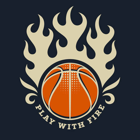 Athletic T-shirt graphics / Vintage Sport Illustration / Original graphic Tee / Athletic Motivational Quote / Basketball Team Emblem / Play with Fireのイラスト素材