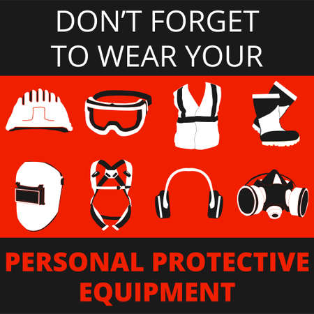 Personal Protective Equipment and Wear set. Will be use for Occupational Safety and Health poster, sign and postcardのイラスト素材