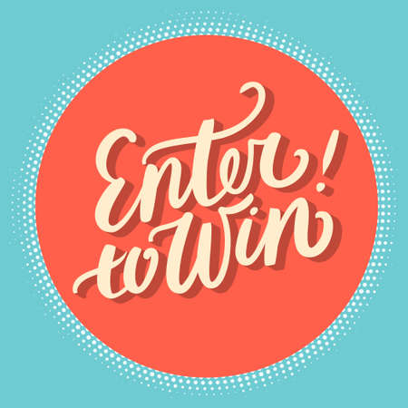 Enter to win. Hand lettering. Vector hand drawn illustration.のイラスト素材