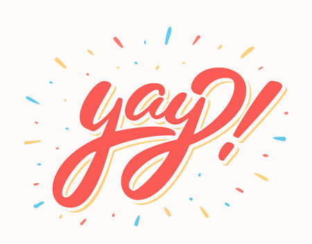 Yay. Vector lettering. Vector hand drawn illustration.のイラスト素材