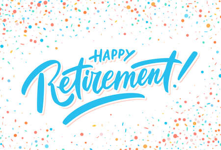 Happy retirement. Hand lettering. Vector hand drawn illustration.のイラスト素材