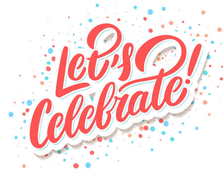 Let's celebrate banner. Vector lettering. Vector hand drawn illustration.のイラスト素材
