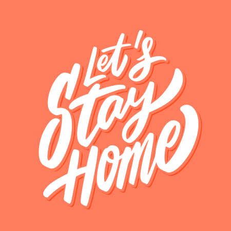 Let's stay home. Vector hand-drawn lettering.のイラスト素材