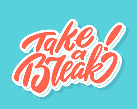 Take a break. Vector lettering.のイラスト素材
