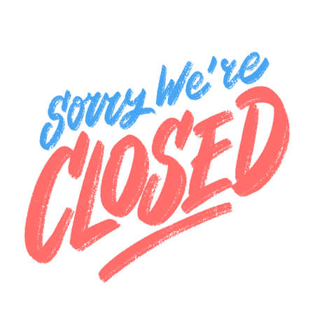Sorry, were closed. Vector chakboard sign.のイラスト素材