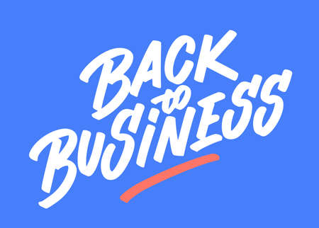 Back to business. Vector lettering sign.のイラスト素材