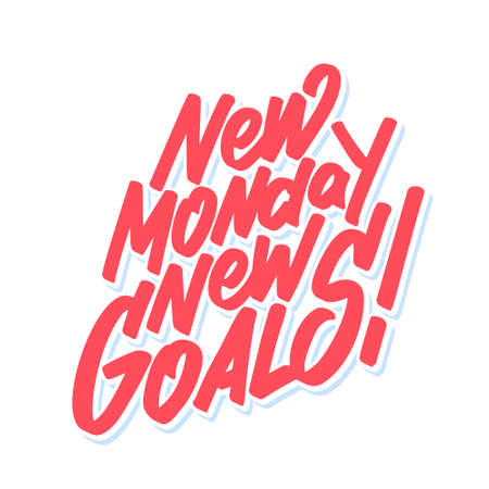 New monday new goals. Vector mativational phrase.のイラスト素材
