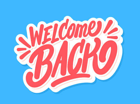 Welcome back. Vector lettering banner.のイラスト素材