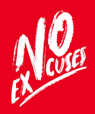 No excuses. Vector hand drawn lettering poster.のイラスト素材