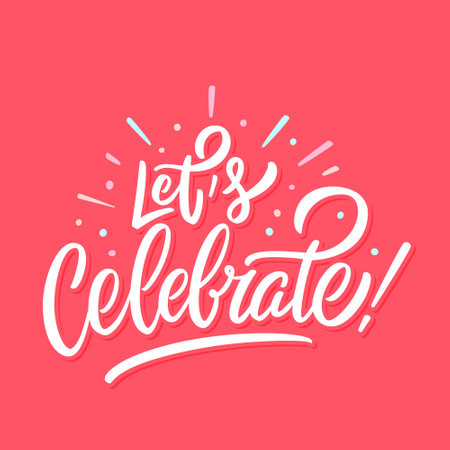 Lets celebrate. Vector lettering banner.のイラスト素材