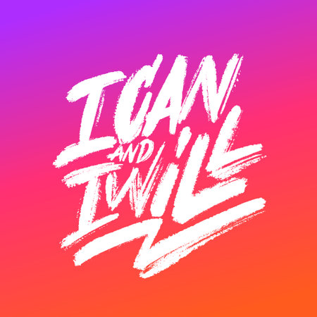 I can and I Will. Motivational poster. Vector calligraphy. Vector illustration.のイラスト素材