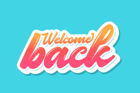 Welcome back banner. Vector handwritten lettering.のイラスト素材