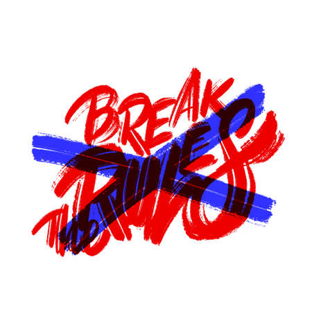 Break the rules. Vector handwritten lettering.のイラスト素材