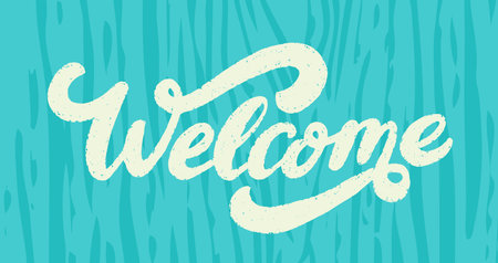Welcome. Vector handwritten lettering sign.