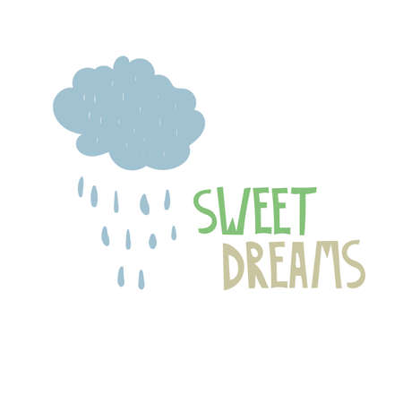 Vector Sweet Dreams Nursery Baby Print with Rainy Cloud. Childish Creative Design.のイラスト素材