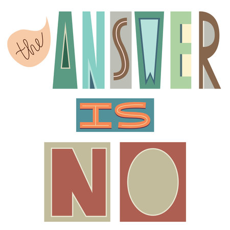 The answer is no. Digital Collage. Conceptual Design for t-shirt, poster, print, banner, card, etc. Vector Illustration Against Domestic Violenceのイラスト素材