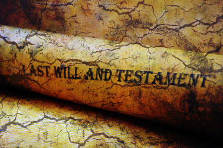 Last will and testament grunge concept