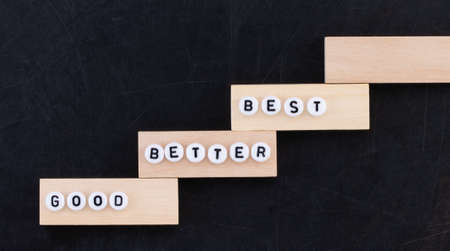 Good - Better - Best. On the black bacground.の写真素材