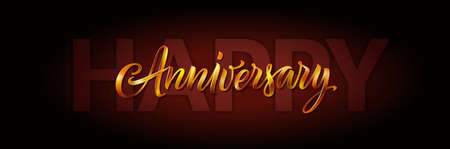 Happy anniversary card. Vector elegant greeting banner with gold text on brown background. 3D lettering. Calligraphy and illustration. Happy anniversary backdrop, party decoration, poster, invitation.のイラスト素材
