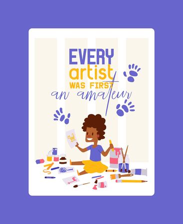 Every artist was first amateur poster vector illustration. Girl drawing, painting, sketching animals. Education, enjoyment concept. Pencils, watercolor, crayons. Creative person.のイラスト素材