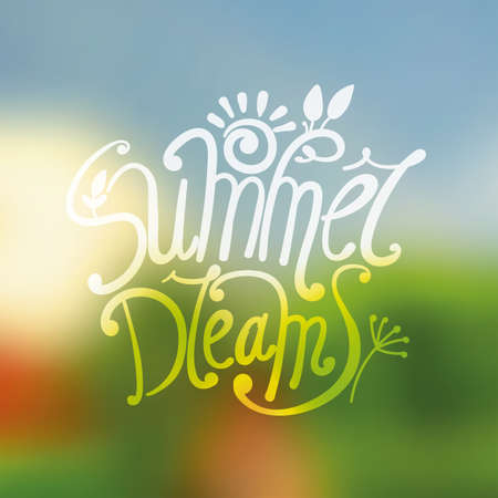 Design lettering "Summer Dreams". Blurred herbal background, bright letters. Individual hand-drawn font.のイラスト素材