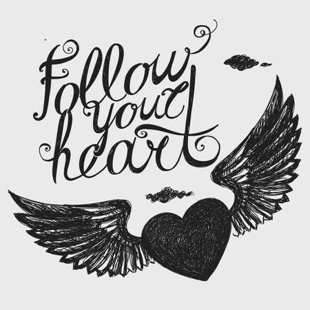 Lettering "Follow your heart." Composition with winged heart on a light background. Hand drawing.のイラスト素材