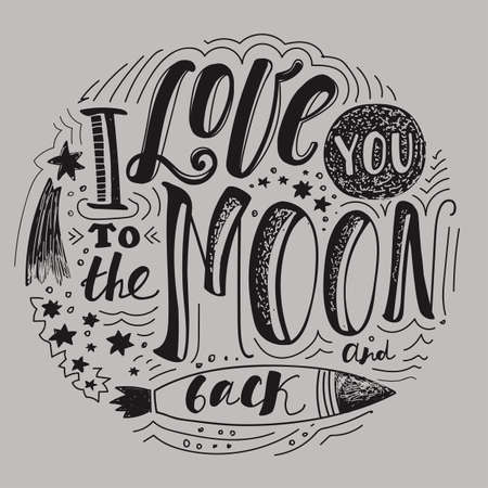 Lettering "I love you to the moon and back." Declaration of love. Round designのイラスト素材
