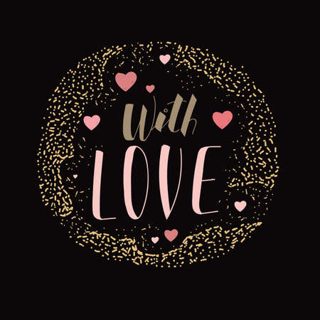 Lettering "With Love". Calligraphic font. Hand drawing. The original design. Vintage style.Black backgroundのイラスト素材