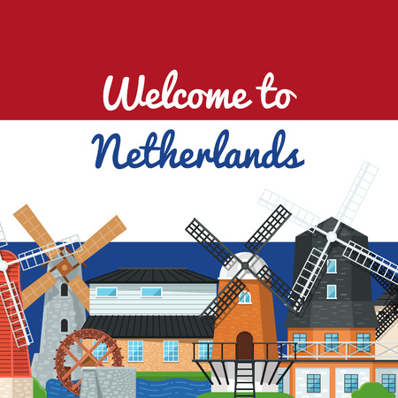 Welcome to Netherlands poster with windmills on background of holland flag. Medieval european tourist attraction vector illustration. Organic agricultural production, ecological food manufacturing.のイラスト素材