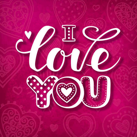 I love you text. Background with hand drawn hearts. Calligraphic Lettering. Valentine s day greeting card template. Vector illustration.のイラスト素材