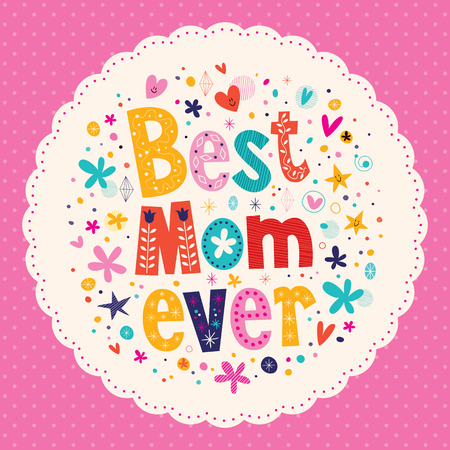 Best Mom Ever Happy Mothers Day cardのイラスト素材