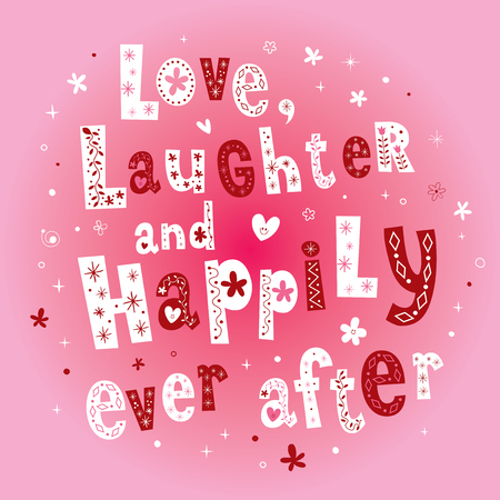 Love Laughter and Happily Ever After wedding designのイラスト素材