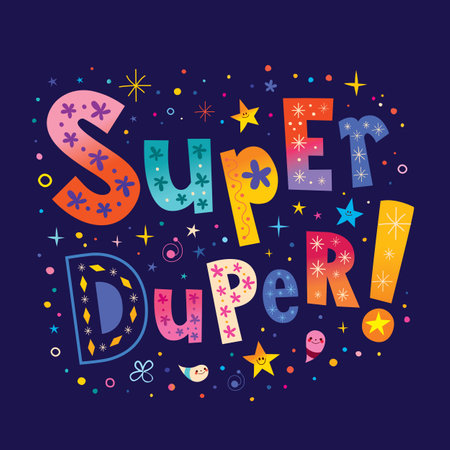 Super duper unique lettering graphicのイラスト素材