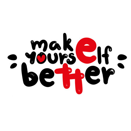 Make you self better hand drawn lettering typographic quote. Handwritten motivational phrase for postcard, posters, clothingのイラスト素材