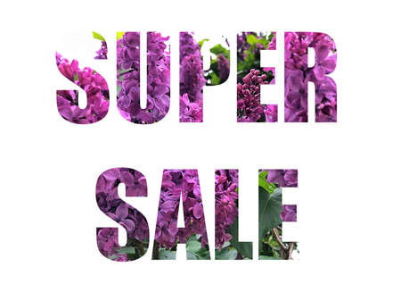 purple lilac on a background of green leaves. Shot through the cut-out silhouette of the word SUPER SALEの写真素材