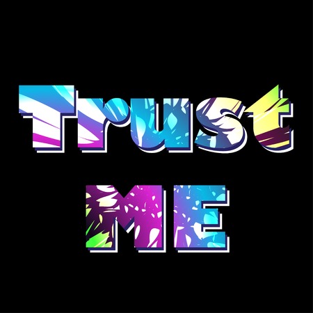 Trust me inscription on black backgroundのイラスト素材