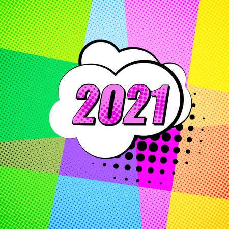 Colorful background with 2021 speech bubbles. Pop art creative concept New Year comic book magazine cover. Cartoon halftone retro pattern. Abstract template design, empty bubble.のイラスト素材