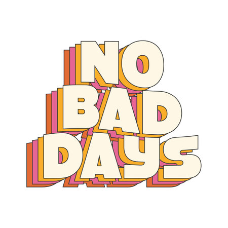 70's Retro groovy No bad days slogan print. Y2k groovy style posterのイラスト素材