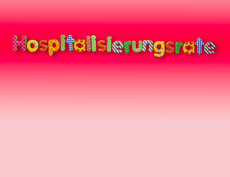 The german word Hospitalisierungsrate in letters with alarming red background color, the current indicator for the threat of the corona covid-19 pandemic virus.の写真素材