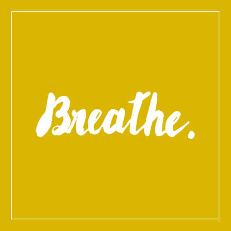 Vector hand lettering watercolor calligraphy with motivation text breatheのイラスト素材
