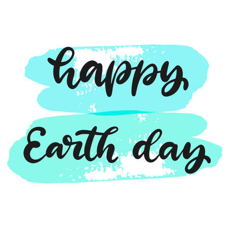 Happy Earth day vector illustration. Save the planet ecological awareness slogan. Calligraphy text on watercolour splash background. 22 April.のイラスト素材