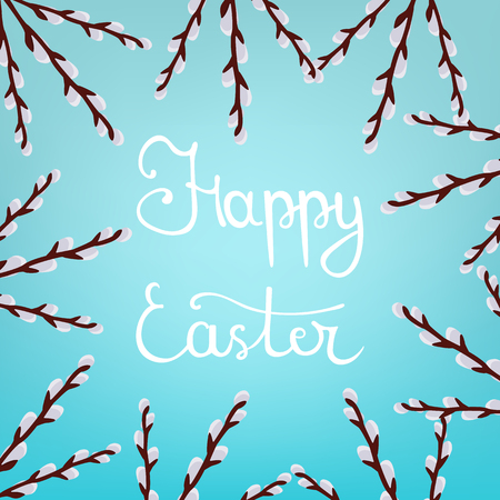 Calligraphy Lettering Happy Easter Inscription on Blue Background. Beautiful Floral Frame from Willow Branches. Vector illustration for Your Design, Web.のイラスト素材