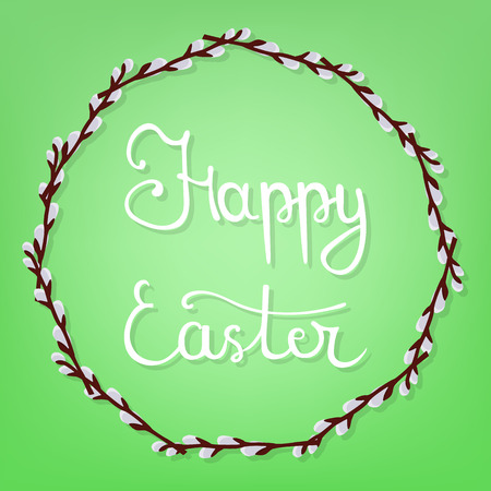 Calligraphy Lettering Happy Easter on Green Background. Beautiful Floral Frame. Circle Frame from Willow Branches. Vector illustration for Your Design, Web.のイラスト素材