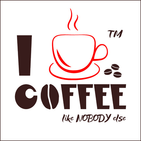 Coffee cup with quote. Mug for cappuccino, espresso, mocha, latte, coffee. Typography design for t shirt, poster, prints products. Brown silhouette isolated on white background. Vector illustrationのイラスト素材