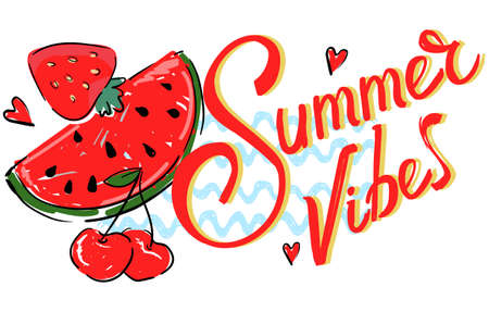 Hand drawn Watermelon, Cherry, Strawberry summer trend print sketch, Summer Vibe lettering