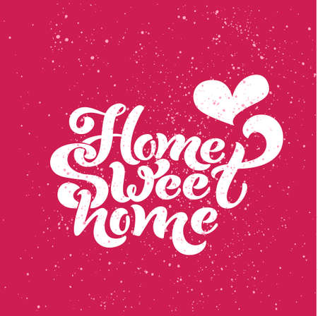 Home sweet home. Typographic vector design for greeting card, invitation card, background, lettering composition. Handwritten modern brush lettering.のイラスト素材