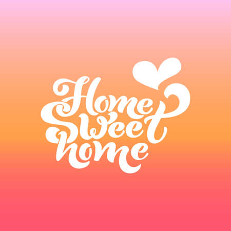 Home sweet home. Typographic vector design for greeting card, invitation card, background, lettering composition. Handwritten modern brush lettering.のイラスト素材