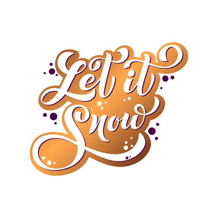 Let it snow hand lettering calligraphy. winter greetings. Vector holiday illustration element. Typographic element for banner, poster, congratulations.のイラスト素材